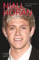 Niall Horan: The Unauthorized Biography 178243187X Book Cover