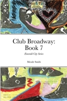 Club Broadway: Book 7 1716523478 Book Cover