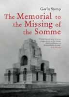 The Memorial to the Missing of the Somme 1861978960 Book Cover