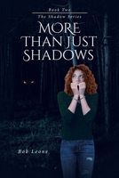 More Than Just Shadows 1098047702 Book Cover