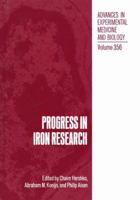 Progress in Iron Research: Proceedings of the Fourth International Conference on Hemochromatosis and Clinical Problems in Iron Metabolism and the Eleventh ... Experimental Medicine and Biology Book 35 1461360900 Book Cover