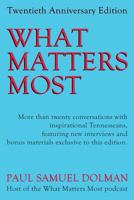 What Matters Most: 20th Anniversary Edition 1890115045 Book Cover
