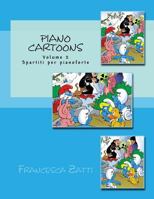 Piano cartoons Volume 2 1543016812 Book Cover