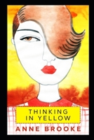 Thinking in Yellow 1521768781 Book Cover