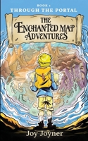 The Enchanted Map Adventures: Thought the Portal B0FP1MVYCH Book Cover