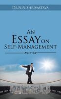 An Essay on Self-Management 1543700497 Book Cover