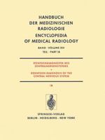 Rontgendiagnostik Des Zentralnervensystems Teil 1b Roentgen Diagnosis of the Central Nervous System Part 1b 3642816177 Book Cover