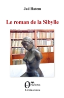 Le roman de la Sibylle (French Edition) B0F9Y1DBBF Book Cover