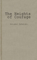The Heights of Courage