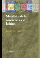 Metafísica de la conciencia y el hábitat: Hacia un desarrollo sustentable (MEDIO AMBIENTE Y ECOLOGÍA) B096LPVB7R Book Cover