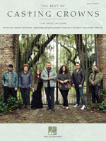 The Best of Casting Crowns 1480397377 Book Cover