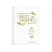 Rest in Hope: 90 Devotions of God's Comfort and Care 1684086167 Book Cover