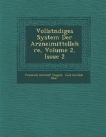 Vollst Ndiges System Der Arzneimittellehre, Volume 2, Issue 2 1249973643 Book Cover