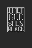 I Met God She's Black: Notebook Notizbuch Punktraster Dotgrid Gepunktet 120 Seiten Din A5 I Schulheft I Skizzenbuch I Tagebuch I Ideenbuch I Religion I Anti Kirche 1678463035 Book Cover