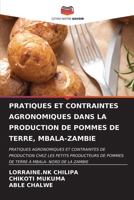 Pratiques Et Contraintes Agronomiques Dans La Production de Pommes de Terre, Mbala-Zambie (French Edition) 6207184351 Book Cover