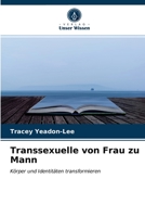 Transsexuelle von Frau zu Mann 6203315621 Book Cover