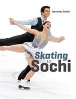Skating to Sochi 1304517004 Book Cover