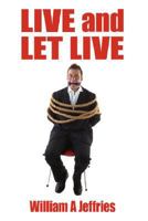 Live and Let Live 1434333884 Book Cover