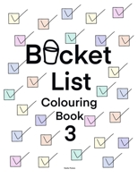 Bucket List Colouring Book 3: For adults and couples 1687393532 Book Cover