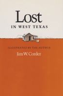 Lost in West Texas 1585440248 Book Cover