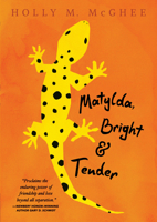 Matylda, Bright and Tender 0763689513 Book Cover