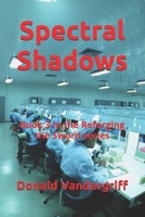 Spectral Shadows (Reforging the Sword) B0GRTHTX2C Book Cover