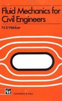 Fluid Mechanics for Civil Engineers: SI edition B00DHP7FJ4 Book Cover