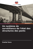 Un système de surveillance de l'état des structures des ponts 6207350359 Book Cover