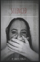 SILENCED... B0GWLKSKQ1 Book Cover