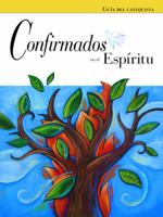 Confirmados en el Espiritu libro del estudiante / Confirmed in the Spirit Student Edition (Confirmed in the Spirit/Confirmado En El Espiritu 2007) 0829424547 Book Cover