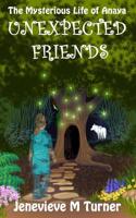 Unexpected Friends 1542400236 Book Cover