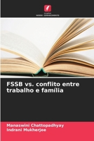 FSSB vs. conflito entre trabalho e família (Portuguese Edition) 6630155548 Book Cover