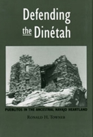 Defending The Dinetah 0874807743 Book Cover