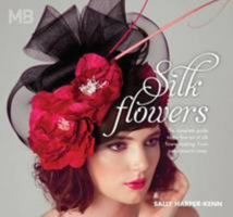 Silk Flowers 1907615180 Book Cover