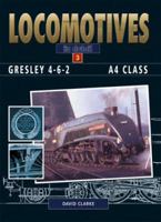 GRESLEY A4 PACIFICS (Locomotives in Detail) 0711030855 Book Cover