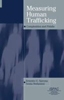 Measuring Human Trafficking: Complexities And Pitfalls 038768042X Book Cover
