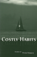 Costly Habits: Stories 0826214460 Book Cover