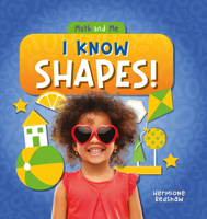 I Know Shapes! 1534543600 Book Cover