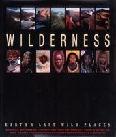 Wilderness: Earth's Last Wild Places 9686397698 Book Cover