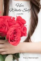 Her Whole Self (Renew Book 1) 0989948501 Book Cover