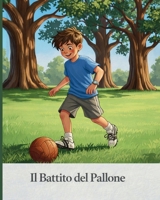 Il Battito del Pallone B0GNMPZ3PV Book Cover
