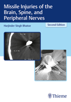 Missile Injuries Of The Brain Spine And Peripheral Nerves 2Ed (Hb 2019) 9388257103 Book Cover