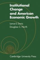 Institutional Change and American Economic Growth 052108637X Book Cover
