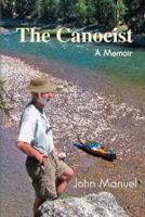 The Canoeist: A Memoir 0998111228 Book Cover