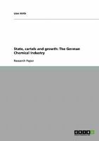 State, cartels and growth: The German Chemical Industry 3638832392 Book Cover