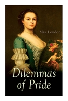 Dilemmas of Pride: Complete Edition 8027340942 Book Cover