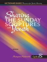 Sharing the Sunday Scriptures with Youth: Cycle C: Lectionary-Based Resources for Youth Ministry 088489410X Book Cover