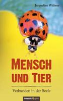 Mensch Und Tier - Verbunden in Der Seele (German Edition) 3990646125 Book Cover