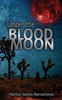 Under the Blood Moon 1943201838 Book Cover