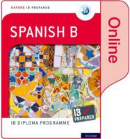 IB Prepared: Spanish B (Online) 0198434340 Book Cover